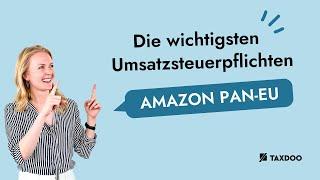 Amazon PAN-EU: Diese Steuer-Pflichten sollten Händler kennen!