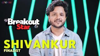 Presenting the finalist of YouTube #BreakoutStar @ShivankurVashishat   #Revibe #YouTubeShorts