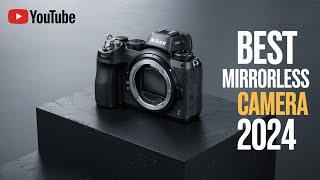 Top 10 Mirrorless Cameras of 2024 – #1 Will Blow Your Mind!