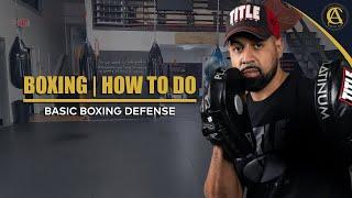 Boxing | How To Do Basic Boxing Defense | Coach Anthony Boxing