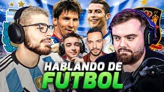 CHARLA FUTBOLERA ft. IBAI y LOS FUTBOLITOS. HABLAMOS ABSOLUTAMENTE TODO. DEBATE PICANTE.