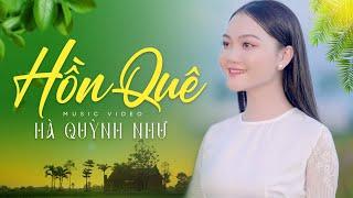 Hồn Quê - Hà Quỳnh Như ( Thơ : Nguyễn Đăng Độ & Nhạc : Vũ Quốc Nam )