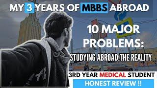 STUDYING ABROAD : MY HONEST REVIEW OF MBBS ABROAD