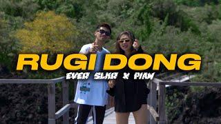 Ever Slkr - RUGI DONG Ft. Piaw ( Official Music Video )