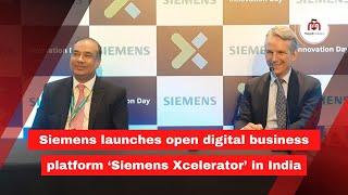 Siemens launches open digital business platform ‘Siemens Xcelerator’ in India