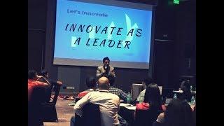 Innovate as a Leader- Seminar -Motivational speaker Bobby Dsouza