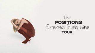 The Positions, Eternal Sunshine Tour | Live Concept | Act 1