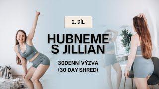 Hubneme s Jillian Michaels 2. díl - 30 denní výzva (30 days shred) | Niky Namaste