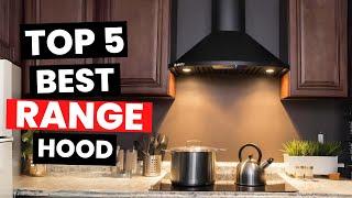 Top 5: Best Range Hood (2024)