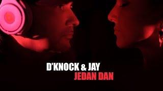 D'Knock & Jay - Jedan Dan (Official Video)