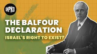 What is the Balfour Declaration? | History of Israel Explained | Unpacked