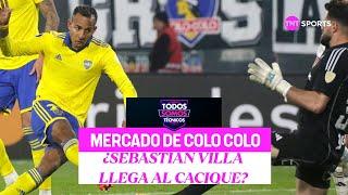 Colo Colo y el mercado de fichajes: ¿Villa será el refuerzo estrella? - Todos Somos Técnicos