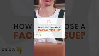 How to Choose a Facial Tissue for Your Business? - Orange Packaging #shortvideo