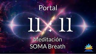 PORTAL 11:11 Meditación con respiración rítmica EN VIVO