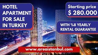 HOTEL APARTMENT FOR SALE WITH %8 YEARLY RENTAL GUARANTEE ISTANBUL TURKEY , SUITABLE FOR CITIZENSHIP