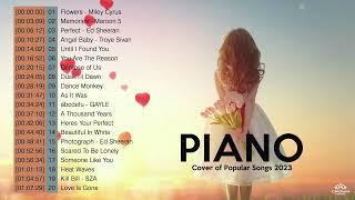 Best Popular Piano Covers of Popular Songs 2023 - Most Beautiful Piano Love Songs - Pop Songs 2023