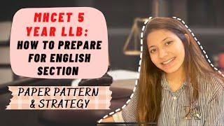 MHCET LLB 2023: How To Prepare For English Section | Paper Pattern and Strategy || Harshi Baldota