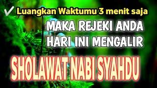 SHOLAWAT MERDU MENENANGKAN HATI DAN PIKIRAN PENARIK REJEKI