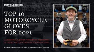 Top 10 motorcycle gloves for 2021