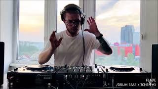 FLADE @ DRUM & BASS KITCHEN #3 [LIVE MIX] 17.06.2023