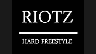 Riotz Block 5 - Hard Freestyle