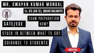 GATE/ESE Exam-How to prepare? How to judge yourself? Motivation Guidance to Students| S K Mondal Sir