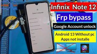 Infinix Note 12 FRP Bypass Android 13 Without pc | X670 Google Account bypass New Updated Method