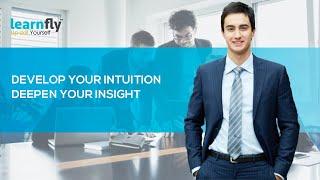 Develop Your Intuition: Deepen Your Insight- Sage Logan|Learnfly