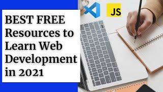 Best Free Resources To Learn Web Development In 2021|| Free Certificates