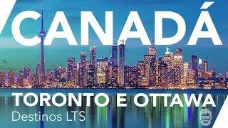 Toronto e Ottawa, Canada | Dicas de Viagem LTS