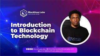 Introduction to Blockchain Technology: Basics, Concepts & How It Works