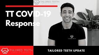 Tailored Teeth COVID-19 Response