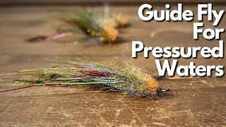 A Guide Fly For Pressured Waters Fly Tying How To