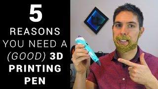 5 Reasons you need a (good) 3D printing pen + GIVEAWAY