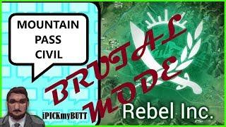 Rebel Inc ios [Mountain Pass] Brutal mode - Civil Servant