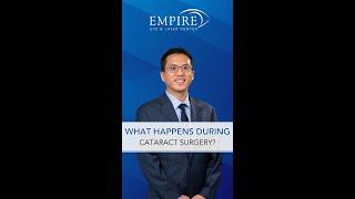 What Happens During Cataract Surgery?