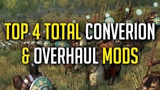 Top 4 Total Conversion & Overhaul Mods Patch e1.7.1/1.7.2 - Mount & Blade II: Bannerlord