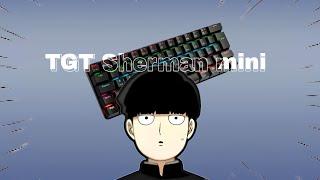 O Melhor Teclado Mecânico Custo-Benefício de 2024: TGT Sherman mini!