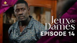 Série - Jeux de Dames - Saison 1 - Episode 14 - VOSTFR