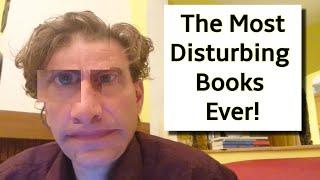 The Most Disturbing Books Ever!