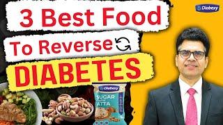 3 Best Foods to Reverse Diabetes | Diabexy