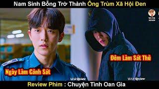 Từ Hotboy Học Viện Cảnh Sát Hóa Sát Thủ Về Đêm Trừng Phạt Tội Phạm | Review Phim Người Cảnh Giác