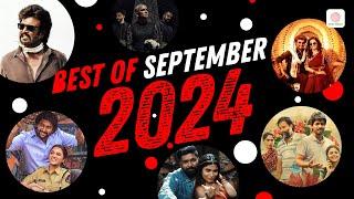 BEST OF September 2024 - TAMIL | TELUGU | MALAYALAM SONGS | Chart-Toppers: Trending Hit Songs