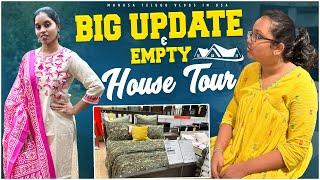 A big update & our new empty house tour  #teluguvlogs