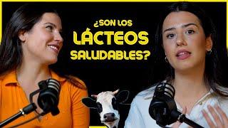 ¿Son los lácteos saludables? Ep. 8