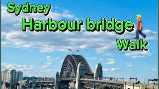 Walking Sydney Harbour Bridge With Breathtaking Views! | Exploring Sydney | 4K