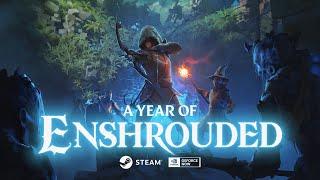 A Year of Enshrouded