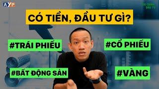 KÊNH ĐẦU TƯ TỐT NHẤT hiện tại - Không phải vàng, chứng khoán hay đô la! | Nguyễn Hữu Trí