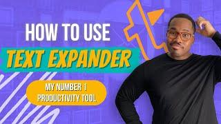 Create templated snippets using TextExpander - My number one productivity tool