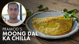 Pramod's Family Recipe of Moong Dal ka Chilla | Moong Dal ka Chilla